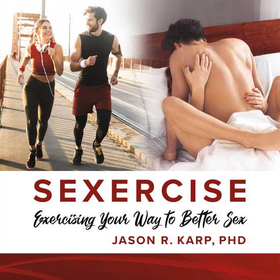 SEXERCISE - Exercising Your Way to Better Sex - cover