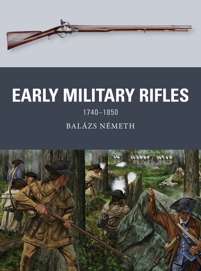 Early Military Rifles - 1740–1850 - cover