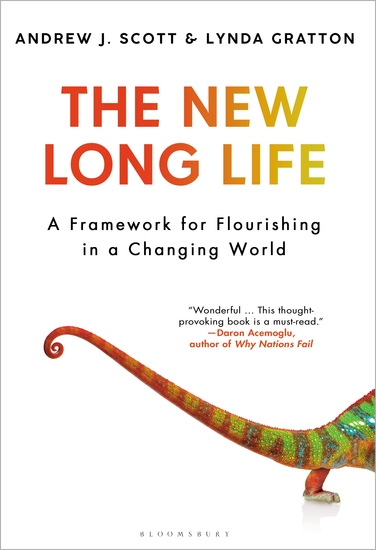 The New Long Life - A Framework for Flourishing in a Changing World - cover