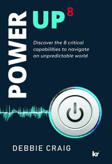 POWER-UP8 - Discover the 8 critical capabilities to navigate an unpredictable world - cover