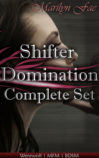 Shifter Domination Complete Set - Book 0 of "Shifter Domination" - cover