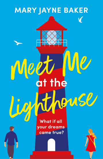Meet Me at the Lighthouse - a laugh-out-loud romantic comedy - cover