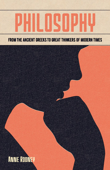Philosophy - From the Ancient Greeks to Great Thinkers of Modern Times - cover