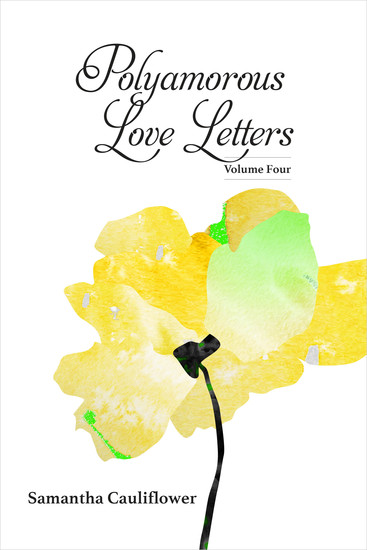 Polyamorous Love Letters - Volume Four - cover