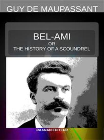 Bel-Ami or the History of a Scoundrel - cover