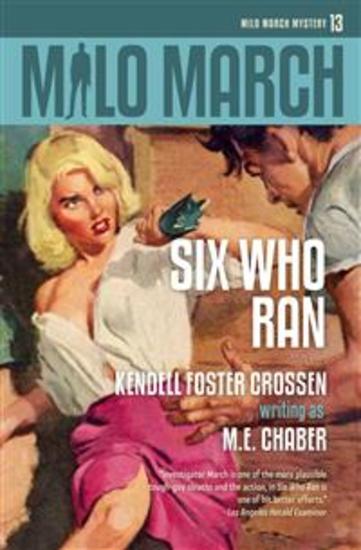 Milo March #13 - Six Who Ran - cover