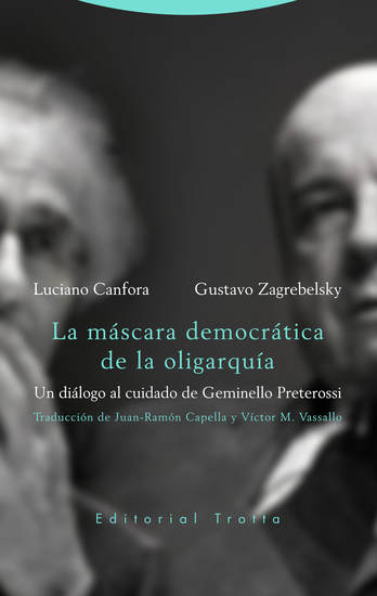 La máscara democrática de la oligarquía - Un diálogo al cuidado de Geminello Preterossi - cover