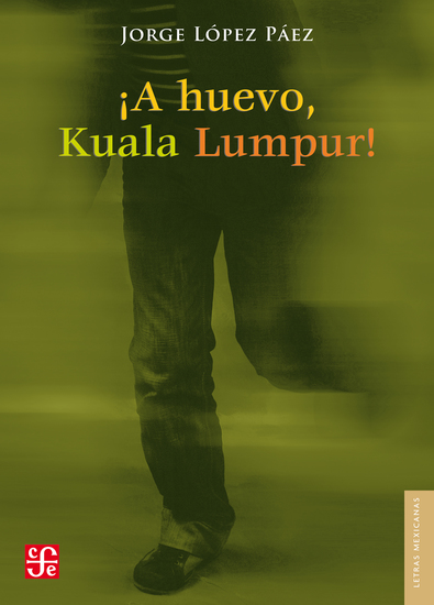 ¡A huevo Kuala Lumpur! - cover