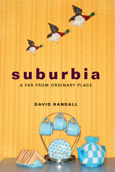 Suburbia - A Far from Ordinary Place - cover