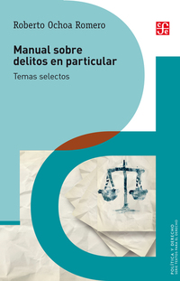 Manual sobre delitos en particular - Temas selectos