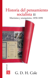 Historia del pensamiento socialista II - Marxismo y anarquismo 1850-1890