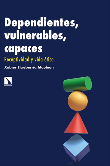 Dependientes vulnerables capaces - Receptividad y vida ética - cover