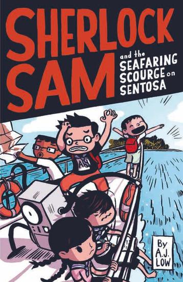 Sherlock Sam and the Seafaring Scourge on Sentosa - Sherlock Sam - cover