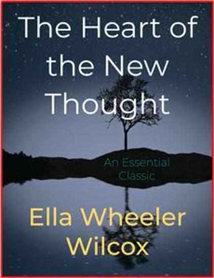 The Heart of the New Thought - cover