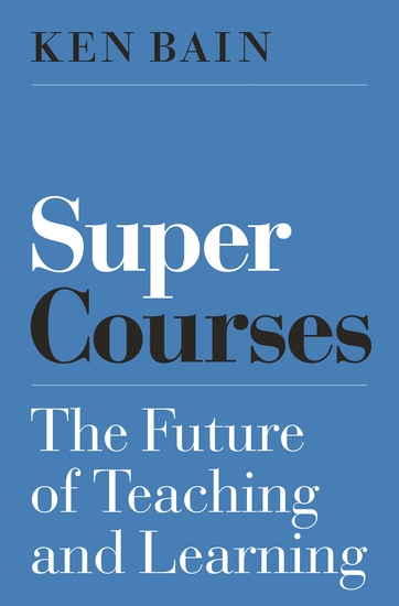 Super Courses - The Future of Teaching and Learning - cover