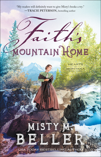 Faith's Mountain Home (Hearts of Montana Book #3) - cover