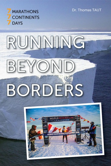 Running beyond borders - 7 Marathons 7 Continents 7 Days - cover