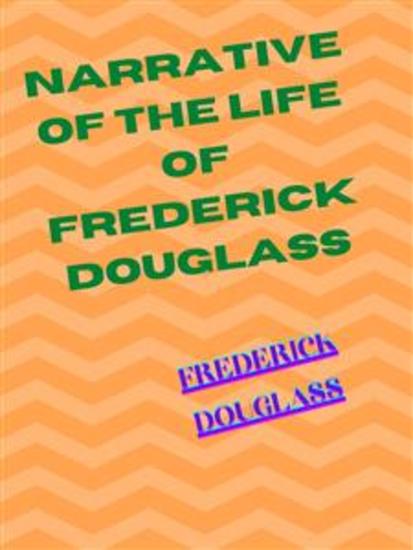 Narrative Of The Life Of Frederick Douglass An American Slave - cover