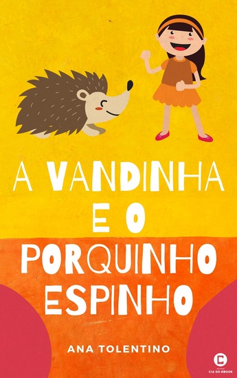 A Vandinha e o porquinho-espinho - cover