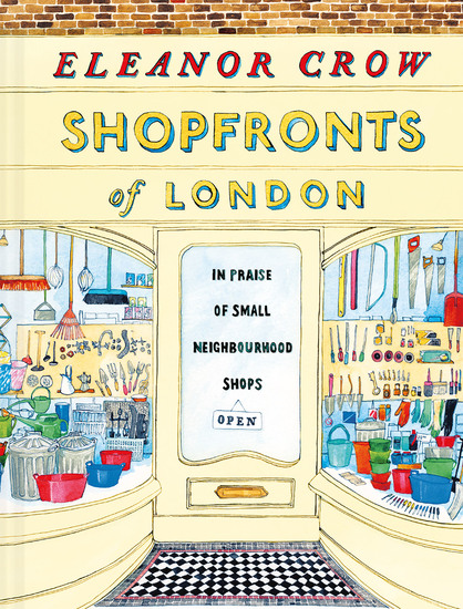 Shopfronts of London - In praise of small neighbourhood shops - cover