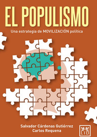 El Populismo - Una estrategia de movilización política