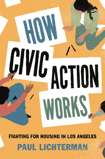 How Civic Action Works - Fighting for Housing in Los Angeles - cover