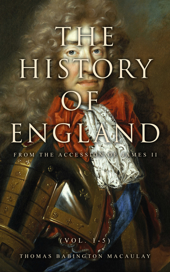 The History of England from the Accession of James II (Vol 1-5) - cover