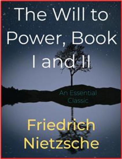 The Will to Power Book I and II - cover