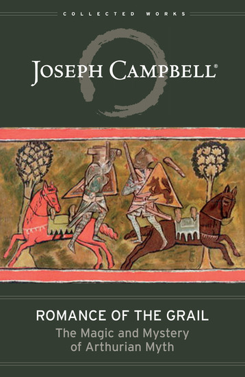 Romance of the Grail - The Magic and Mystery of Arthurian Myth - cover