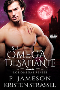 Su Omega Desafiante - Las Omegas Reales