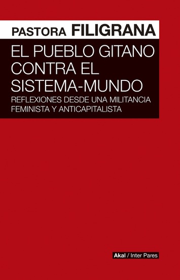 El pueblo gitano contra el Sistema-Mundo - Reflexiones de una activista para el debate - cover