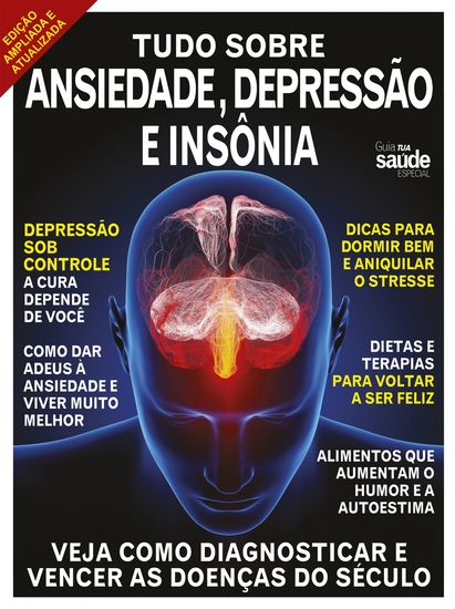 Tudo Sobre Ansiedade a Depressão e a Insônia - Guia Tua Saúde Especial - cover