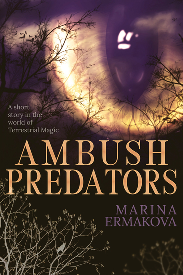 Ambush Predators - A Post-Apocalyptic Urban Fantasy Short Story - cover