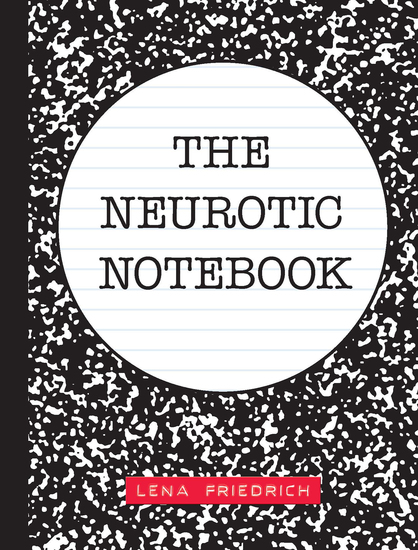 The Neurotic Notebook - cover