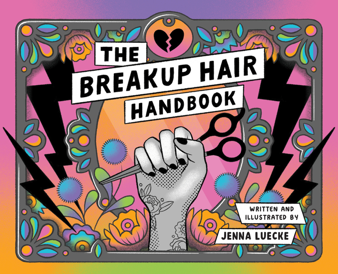 The Breakup Hair Handbook - cover