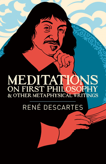 Meditations on First Philosophy & Other Metaphysical Writings - cover