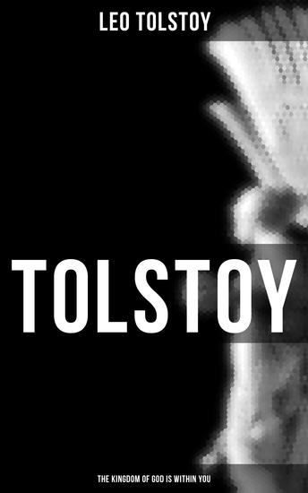 Tolstoy: The Kingdom of God Is Within You - cover