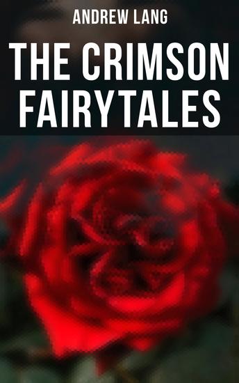 The Crimson Fairytales - 36 Fairy Tales of Magic & Fantasy - cover