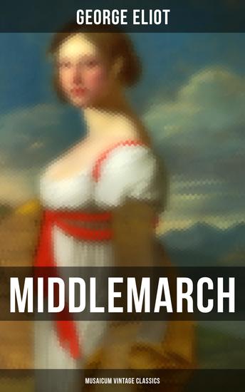 Middlemarch (Musaicum Vintage Classics) - cover