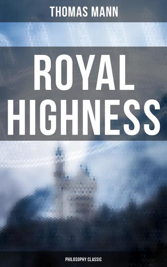 Royal Highness (Philosophy Classic) - cover