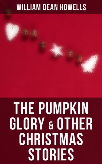 The Pumpkin Glory & Other Christmas Stories - cover