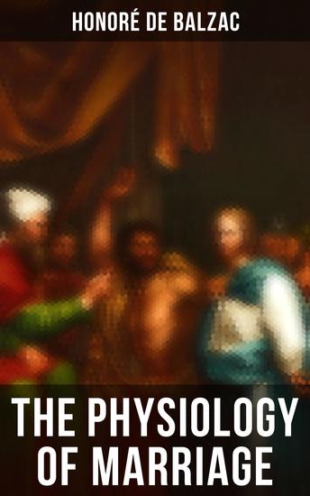 The Physiology of Marriage - cover