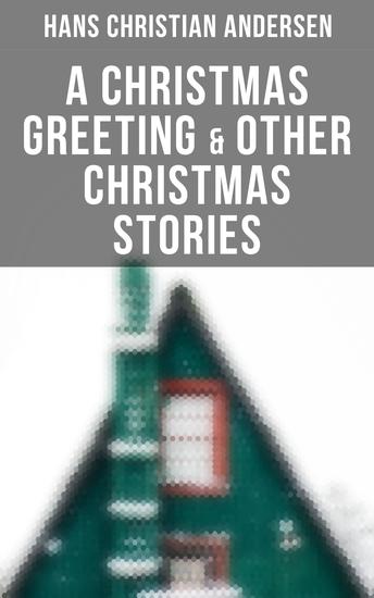 A Christmas Greeting & Other Christmas Stories - cover