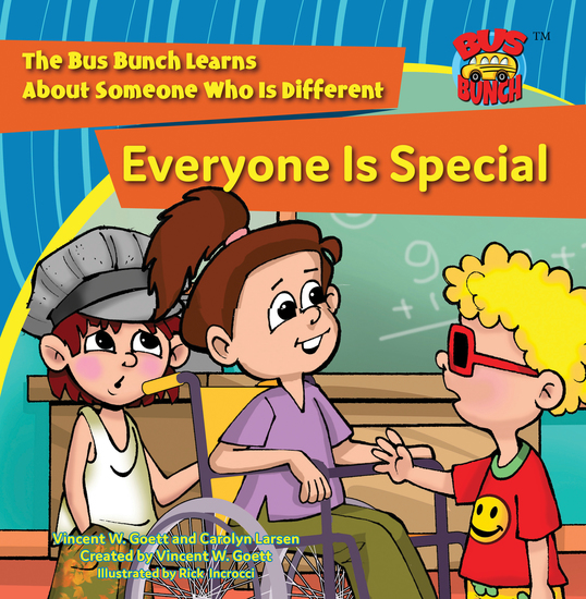 Everyone Is Special - The Bus Bunch Learns About Someone Who Is Different - cover