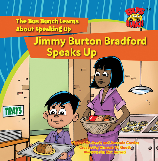 Jimmy Burton Bradford Speaks Up - The Bus Bunch Learns About Speaking Up - cover