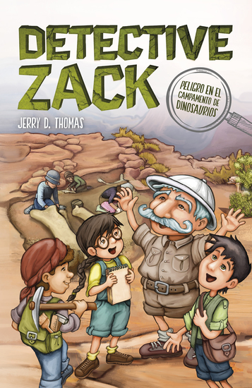 Detective Zack - Peligro en el campamento de dinosaurios - cover