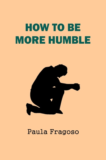 How to Be More Humble - cover
