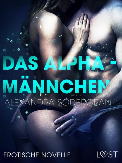 Das Alphamännchen - Erotische Novelle - cover