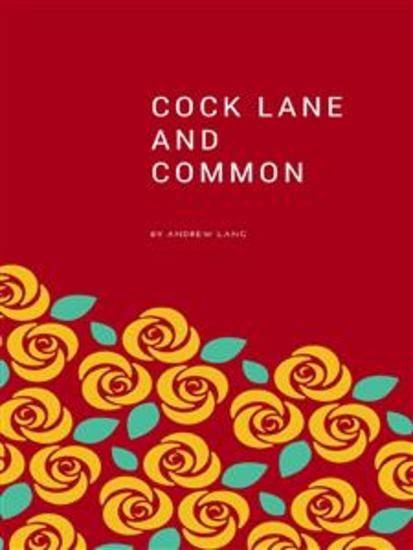 Cock Lane and Common - cover