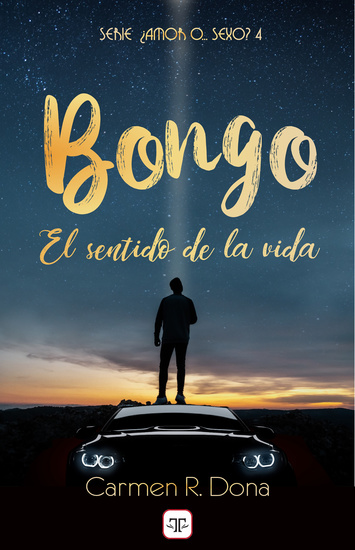 Bongo El sentido de la vida (¿Amor o sexo? 4) - cover